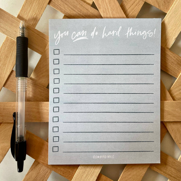 Notepad | You Can Do Hard Things
