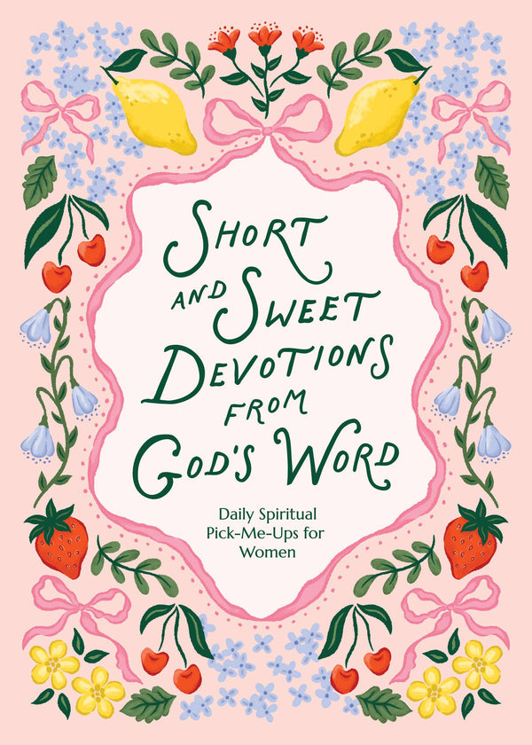 Devotional - Short and Sweet Devotions from God's Word