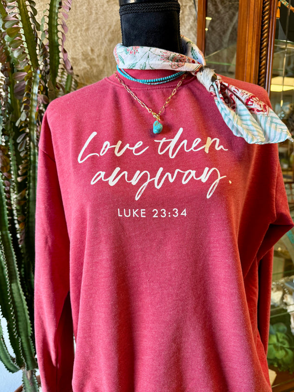 Valentine’s Ultra Soft Mineral-Washed LOVE THEM ANYWAY’ - Vintage Red Sweatshirt