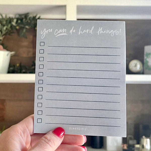Notepad | You Can Do Hard Things