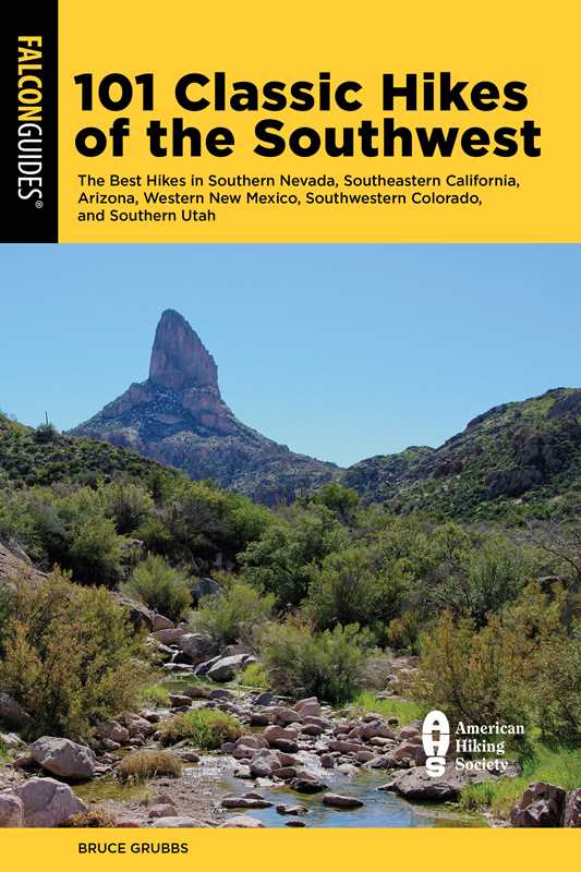 101 Classic Hikes of the Southwest by Bruce Grubbs: Paperback; 360 pages / English