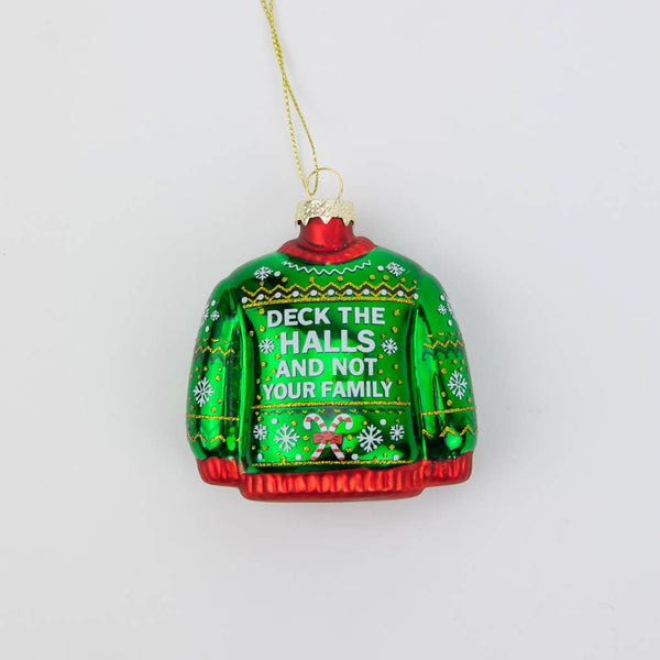 Deck The Halls, Not Your Family - Ornament, Holiday Gift