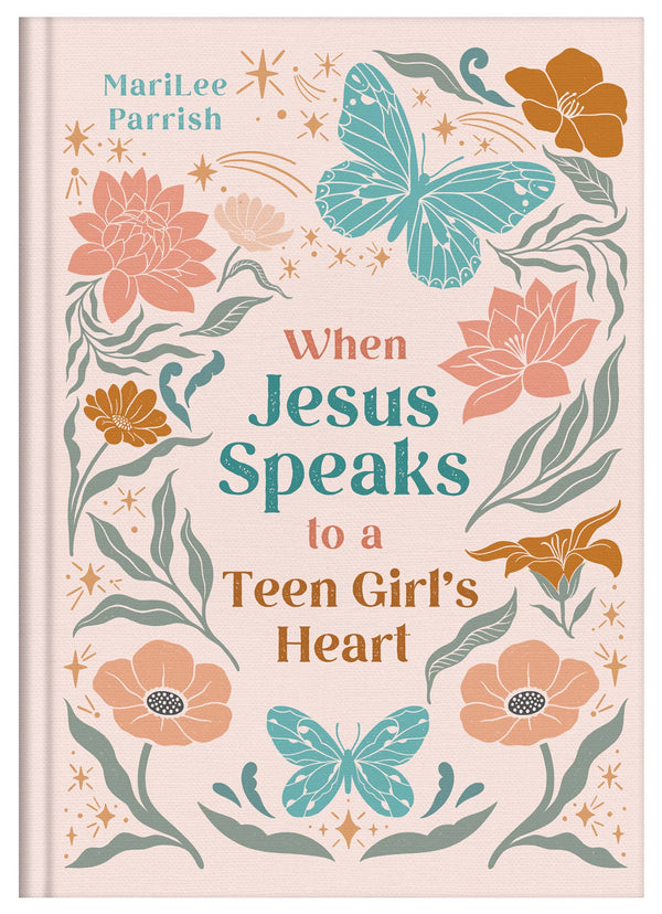 Devotional - When Jesus Speaks to a Teen Girl's Heart