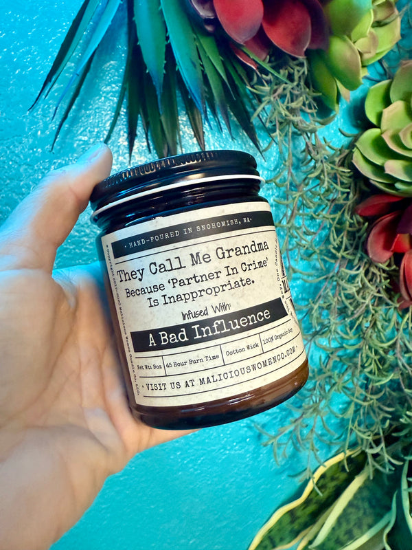Soy Candle - They Call Me Grandma Because 'Partner in Crime'