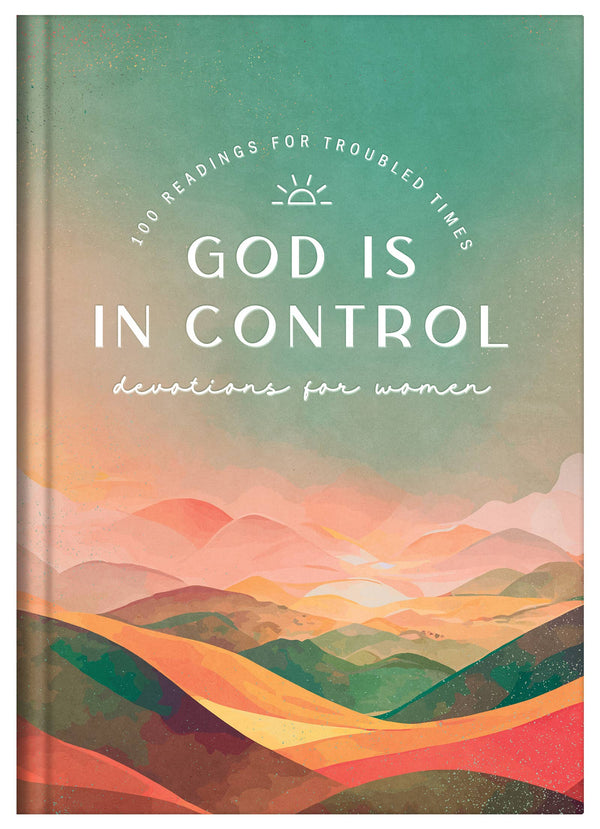 Devotional - God Is in Control Devotions for Women