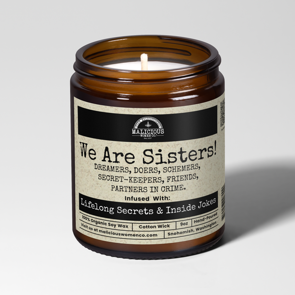 We Are Sisters 9oz Family Candle Malicious Women Co: Cabernet All Day