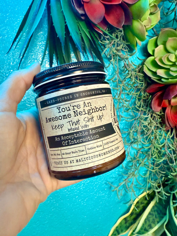 Soy Candle - You're an Awesome Neighbor! Scent: Sugared Pine
