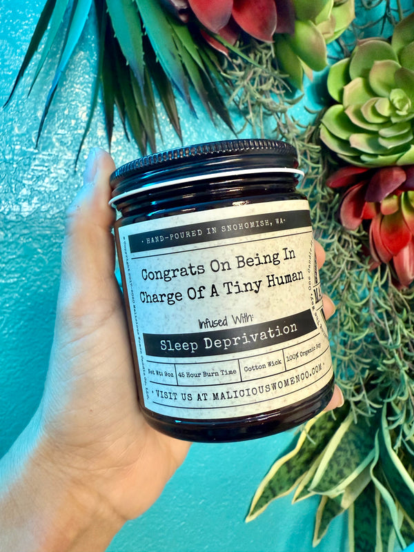 Soy Candle - Congrats on Being in Charge of a Tiny Human