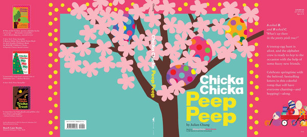 Chicka Chicka Peep Peep by Julien Chung: Hardcover; 40 pages / English