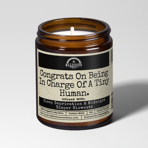 Congrats Tiny Human 9oz Candle by Malicious Women Co: Oakmoss & Amber