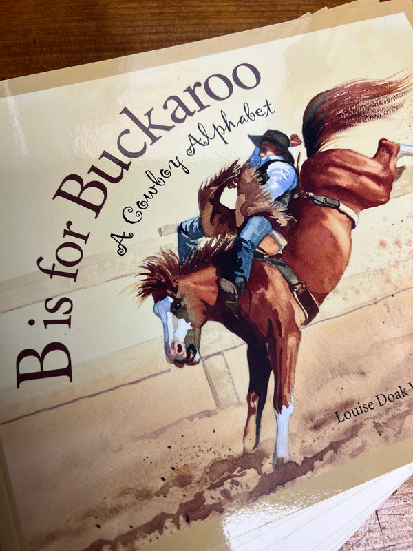 Children’s Book - B is for Buckaroo