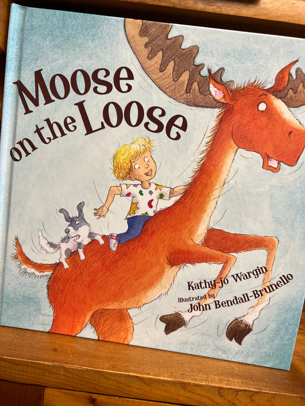 Children’s Book - Moose on the Loose